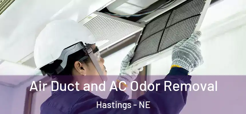 Air Duct and AC Odor Removal Hastings - NE